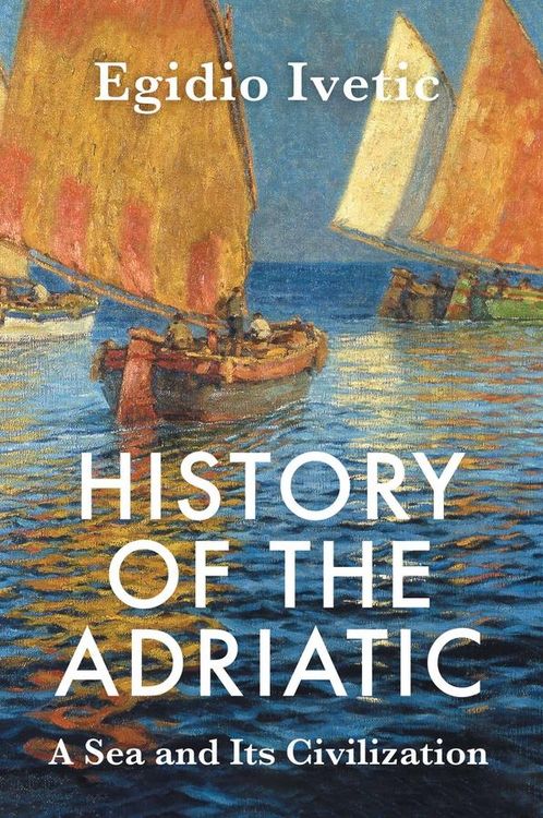 Produktbild: History of the Adriatic