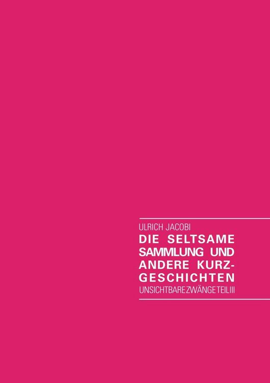 Produktbild: Die seltsame Sammlung und andere Kurzgeschichten