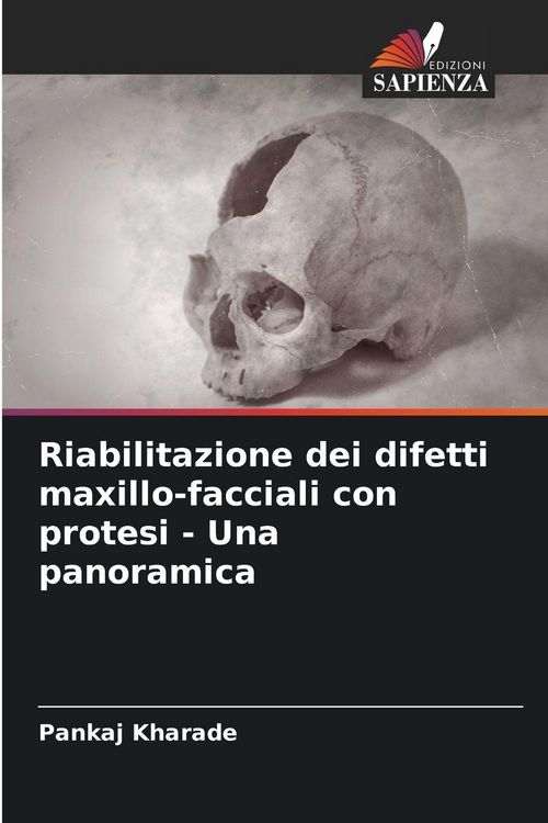 Produktbild: Riabilitazione dei difetti maxillo-facciali con protesi - Una panoramica