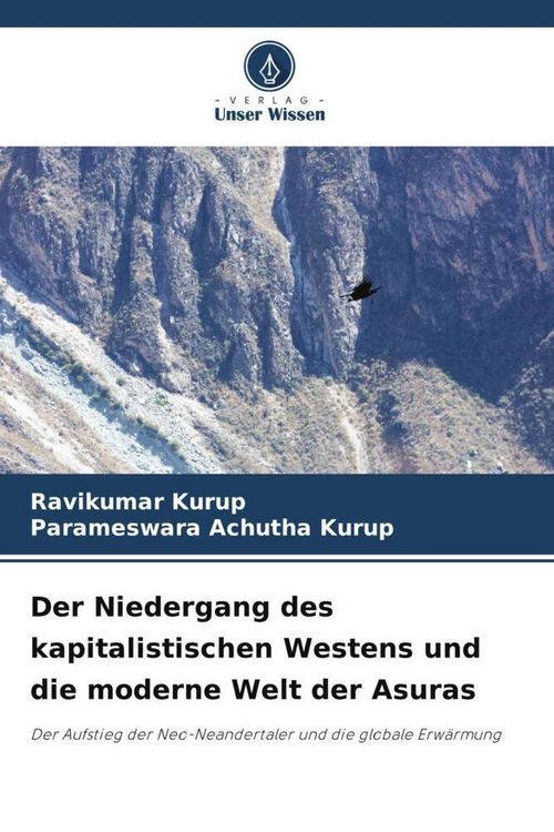 Produktbild: Der Niedergang des kapitalistischen Westens und die moderne Welt der Asuras