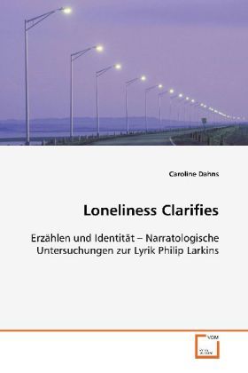 Produktbild: Dahns, C: Loneliness Clarifies