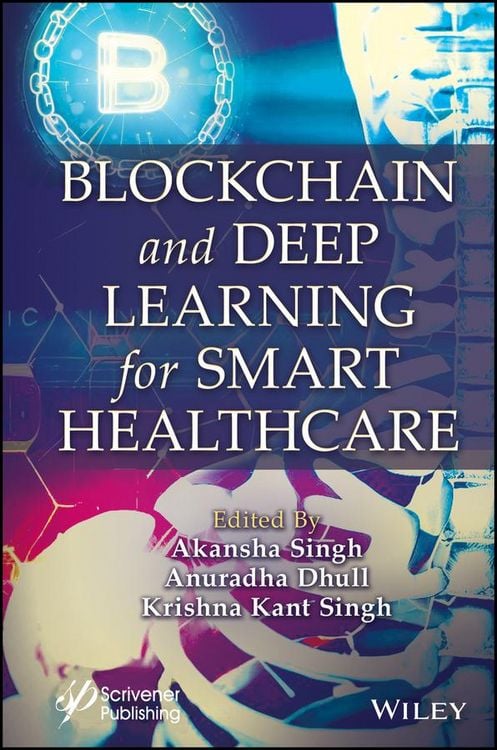 Produktbild: Blockchain and Deep Learning for Smart Healthcare