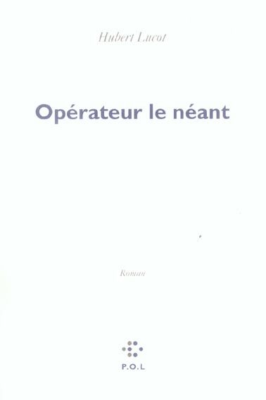 Produktbild: Op&eacute;rateur le n&eacute;ant