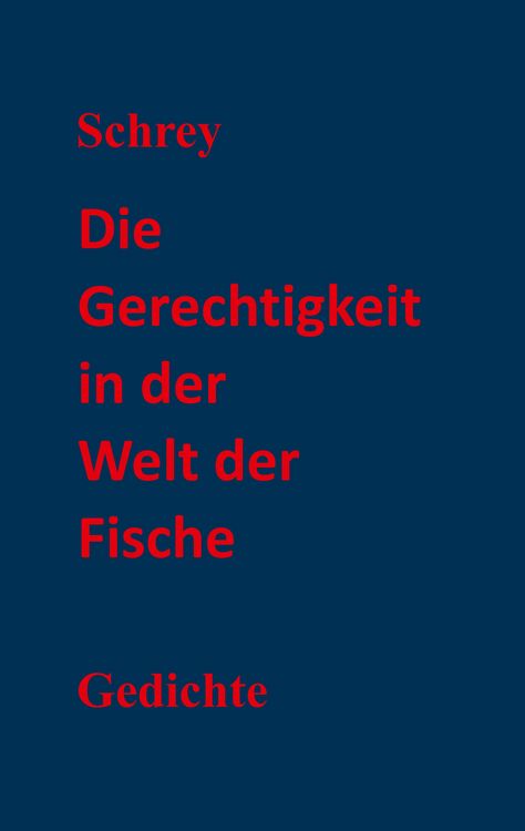 Produktbild: Die Gerechtigkeit in der Welt der Fische