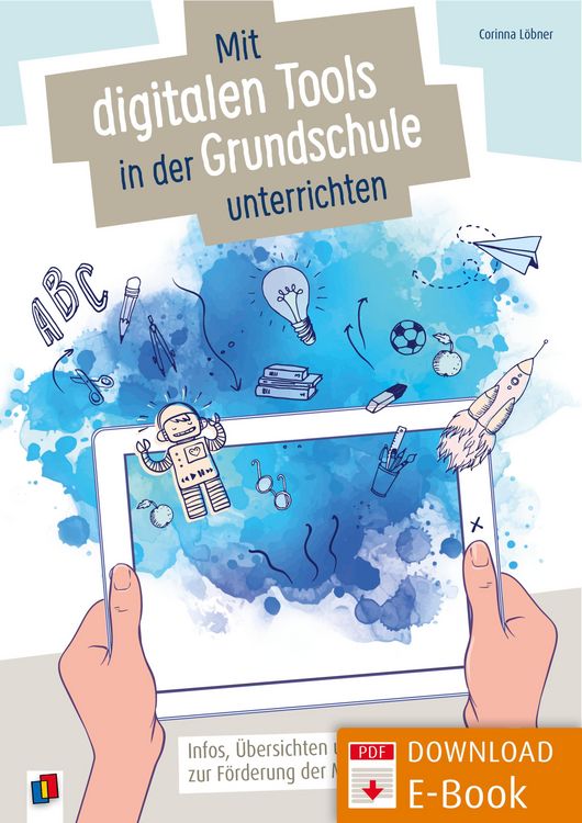 Produktbild: Mit digitalen Tools in der Grundschule unterrichten