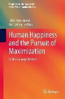 Produktbild: Human Happiness and the Pursuit of Maximization