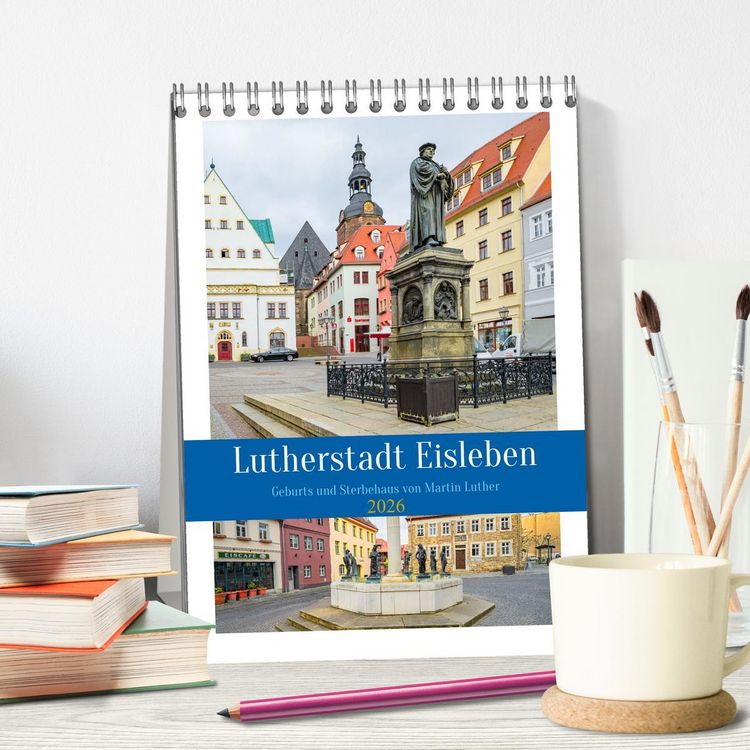 Produktbild: Lutherstadt Eisleben (Tischkalender 2026 DIN A5 hoch), CALVENDO Monatskalender