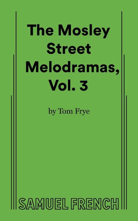 Produktbild: The Mosley Street Melodramas (Volume III)