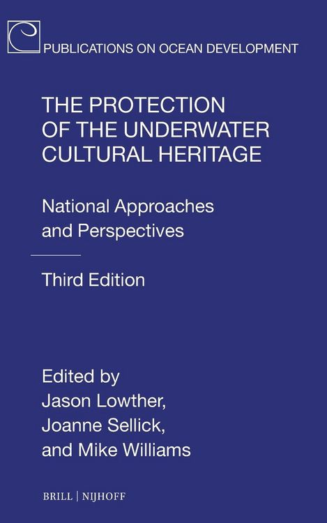 Produktbild: The Protection of the Underwater Cultural Heritage