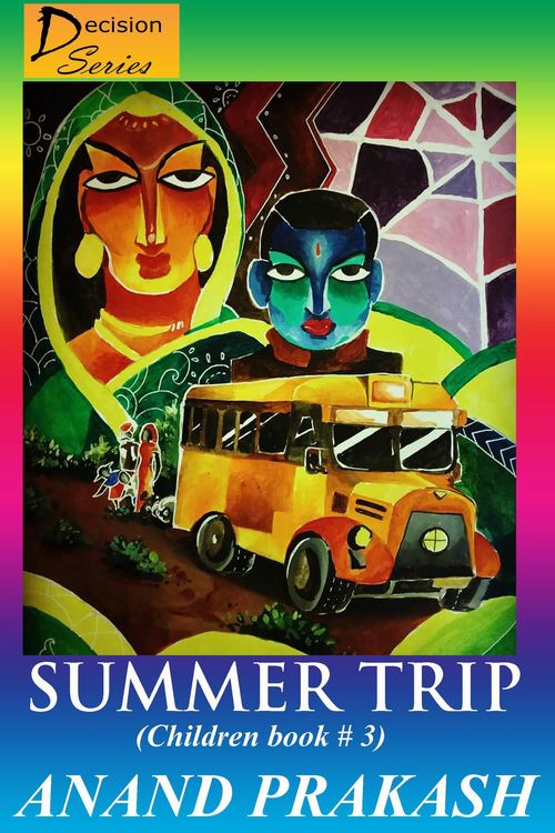 Produktbild: Summer Trip: Children Book 3 (Decision Series, #3)