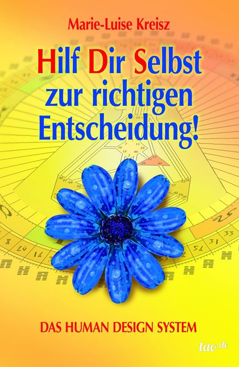 Produktbild: Hilf Dir Selbst zur richtigen Entscheidung!