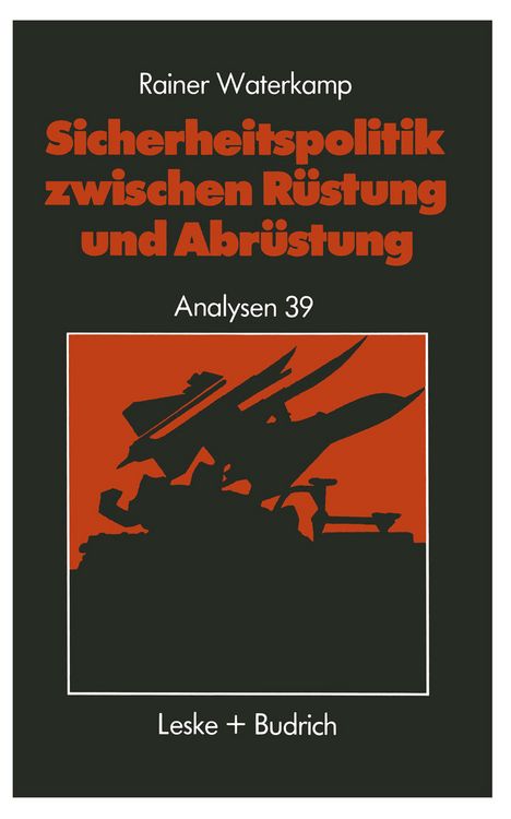Produktbild: Sicherheitspolitik zwischen R&uuml;stung und Abr&uuml;stung