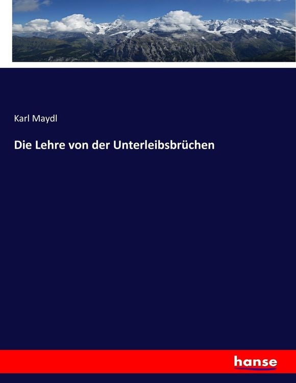 Produktbild: Die Lehre von der Unterleibsbr&uuml;chen