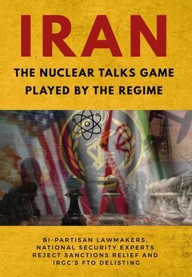 Produktbild: IRAN-The Nuclear Talks Game Played by the Regime