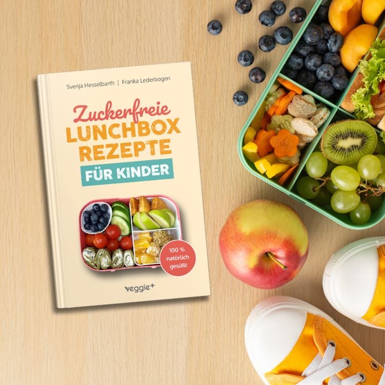 Produktbild: Zuckerfreie Lunchbox-Rezepte f&uuml;r Kinder