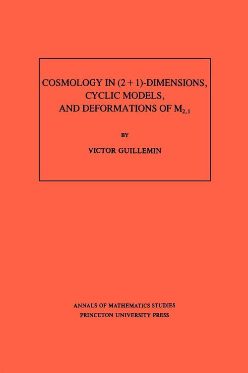 Produktbild: Cosmology in (2 + 1) -Dimensions, Cyclic Models, and Deformations of M2,1