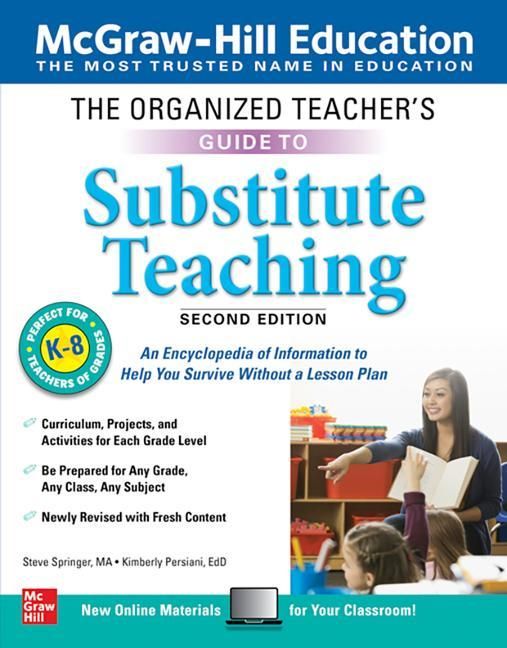 Produktbild: The Organized Teacher's Guide to Substitute Teaching, Grades K-8, Second Edition