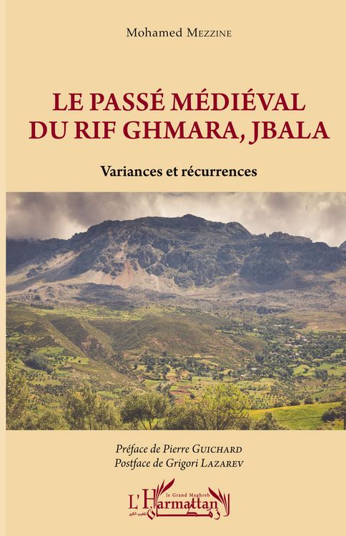 Produktbild: Le pass&eacute; m&eacute;di&eacute;val du Rif Ghmara, Jbala