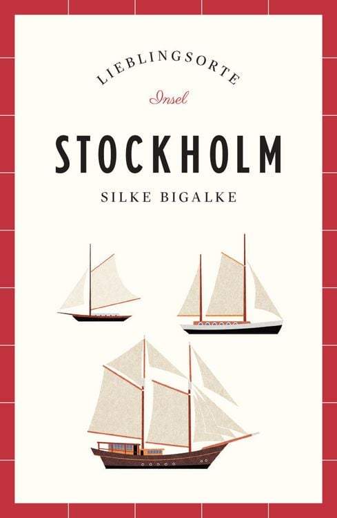 Bild vom Artikel Stockholm Reiseführer LIEBLINGSORTE vom Autor Silke Bigalke