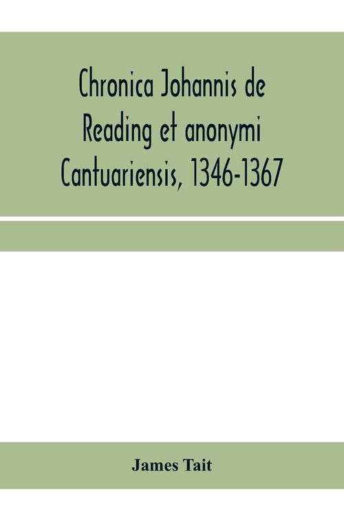 Produktbild: Chronica Johannis de Reading et anonymi Cantuariensis, 1346-1367
