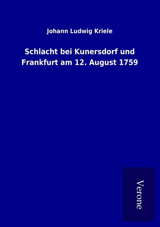 Produktbild: Schlacht bei Kunersdorf und Frankfurt am 12. August 1759