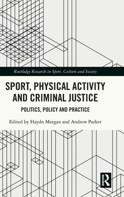 Produktbild: Sport, Physical Activity and Criminal Justice
