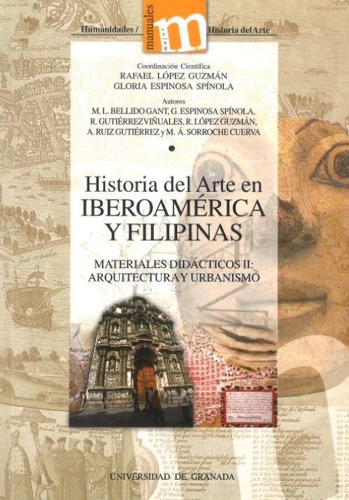 Produktbild: Historia del arte en Iberoam&eacute;rica y Filipinas : materiales did&aacute;cticos II: arquitectura y urbanismo