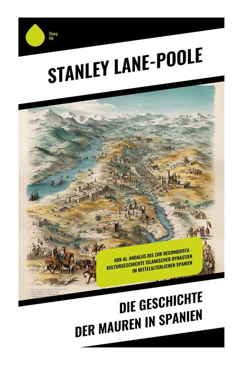 Produktbild: Die Geschichte der Mauren in Spanien