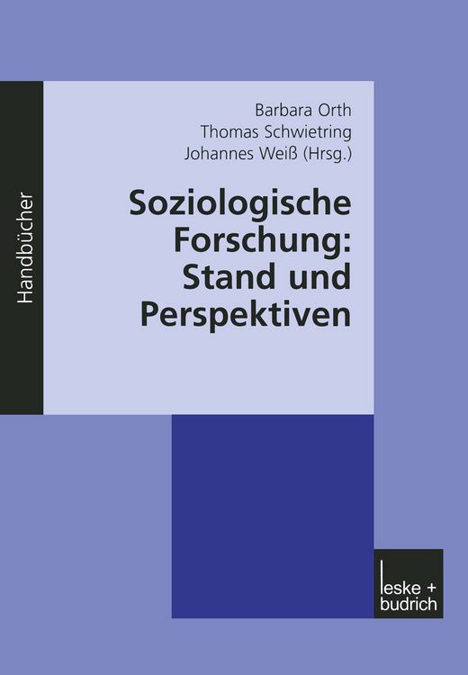 Produktbild: Soziologische Forschung: Stand und Perspektiven