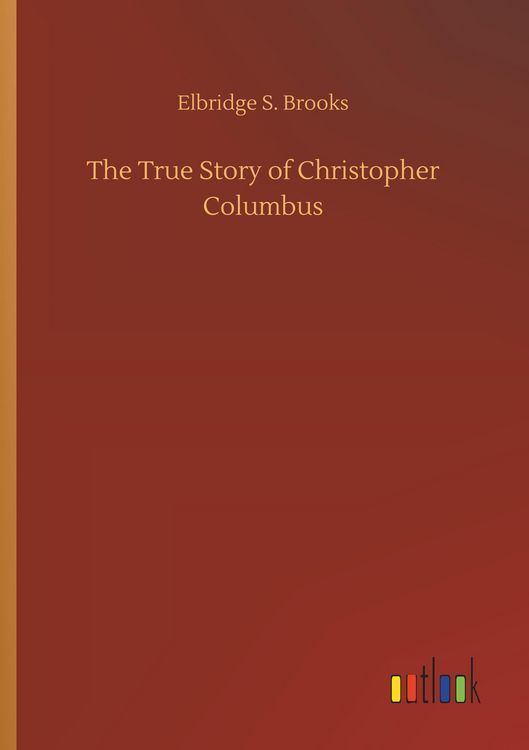 Produktbild: The True Story of Christopher Columbus