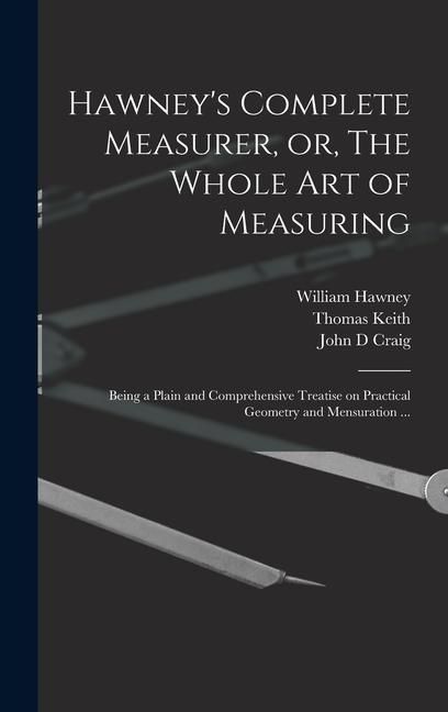 Produktbild: Hawney's Complete Measurer, or, The Whole art of Measuring