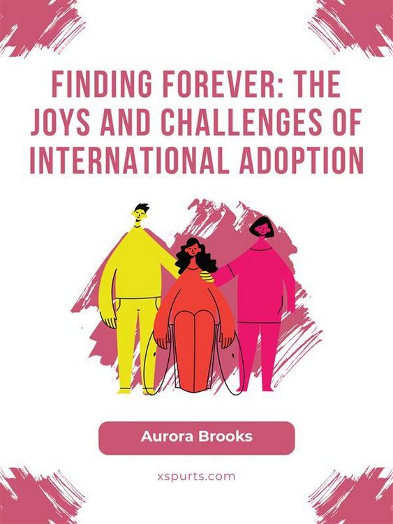 Produktbild: Finding Forever- The Joys and Challenges of International Adoption
