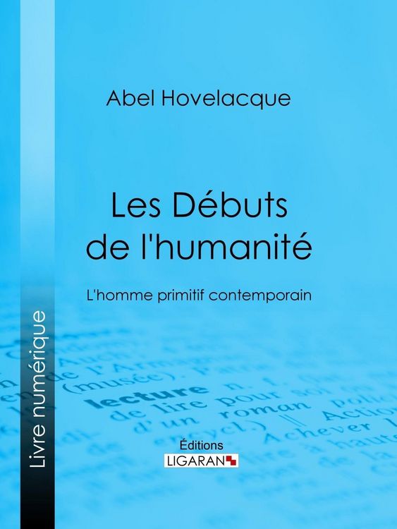 Produktbild: Les D&eacute;buts de l'humanit&eacute;