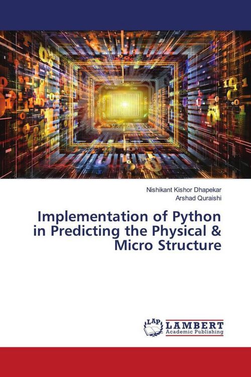 Produktbild: Implementation of Python in Predicting the Physical & Micro Structure