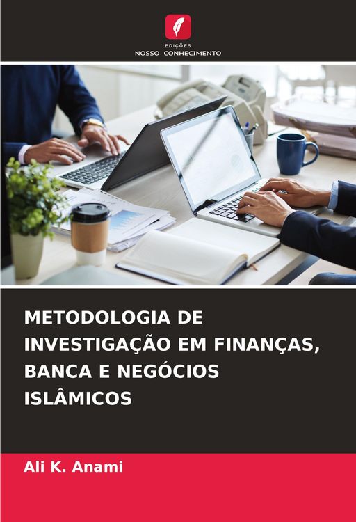 Produktbild: Metodologia De Investiga&ccedil;&atilde;o Em Finan&ccedil;as, Banca E Neg&oacute;cios Isl&acirc;micos
