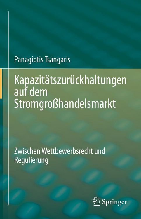 Produktbild: Kapazit&auml;tszur&uuml;ckhaltungen auf dem Stromgro&szlig;handelsmarkt