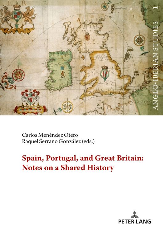Produktbild: Spain, Portugal, and Great Britain: Notes on a Shared History