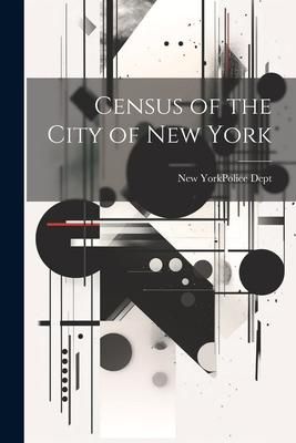 Produktbild: Census of the City of New York