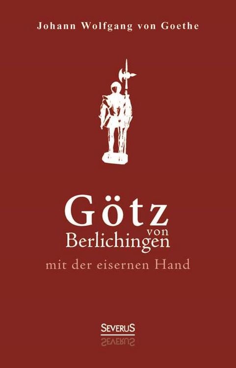 Produktbild: G&ouml;tz von Berlichingen mit der eisernen Hand. Ein Schauspiel