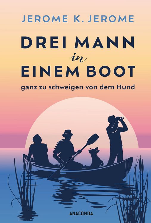 Produktbild: Drei Mann in einem Boot. Ganz zu schweigen von dem Hund