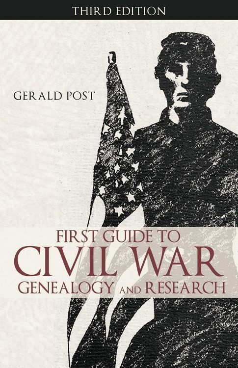 Produktbild: First Guide to Civil War Genealogy and Research