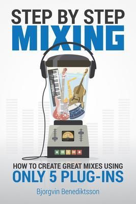 Produktbild: Step By Step Mixing