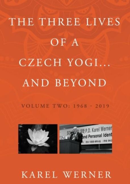 Produktbild: Werner, K: Three Lives of a Czech Yogi and Beyond