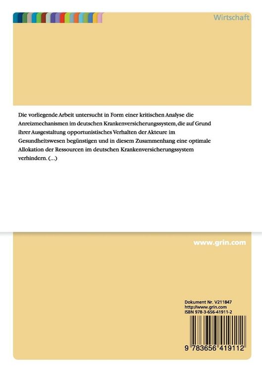 Produktbild: Einer kritische Analyse der Anreizmechanismen im deutschen Krankenversicherungssystem