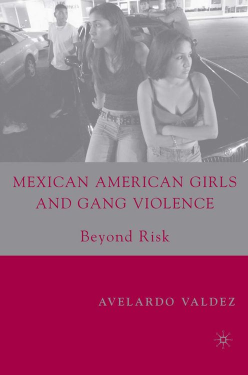 Produktbild: Mexican American Girls and Gang Violence