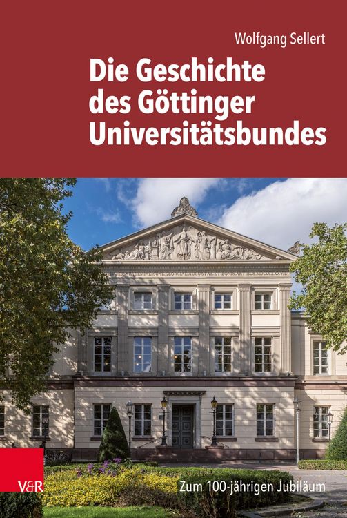 Produktbild: Die Geschichte des G&ouml;ttinger Universit&auml;tsbundes