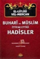 Produktbild: El-L&uuml;l&uuml;&uuml; vel Mercan - Buhari ve M&uuml;slim Ittifak Ettigi Hadisler