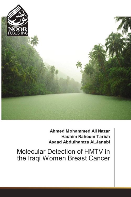 Produktbild: Molecular Detection of HMTV in the Iraqi Women Breast Cancer