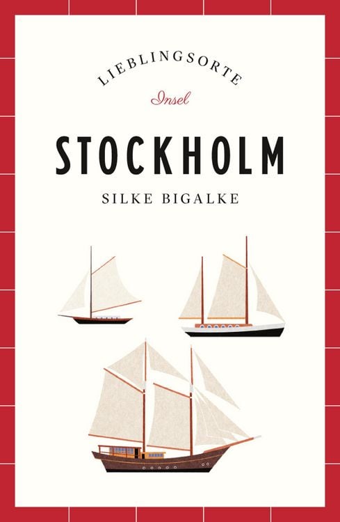 Bild vom Artikel Stockholm Reiseführer LIEBLINGSORTE vom Autor Silke Bigalke