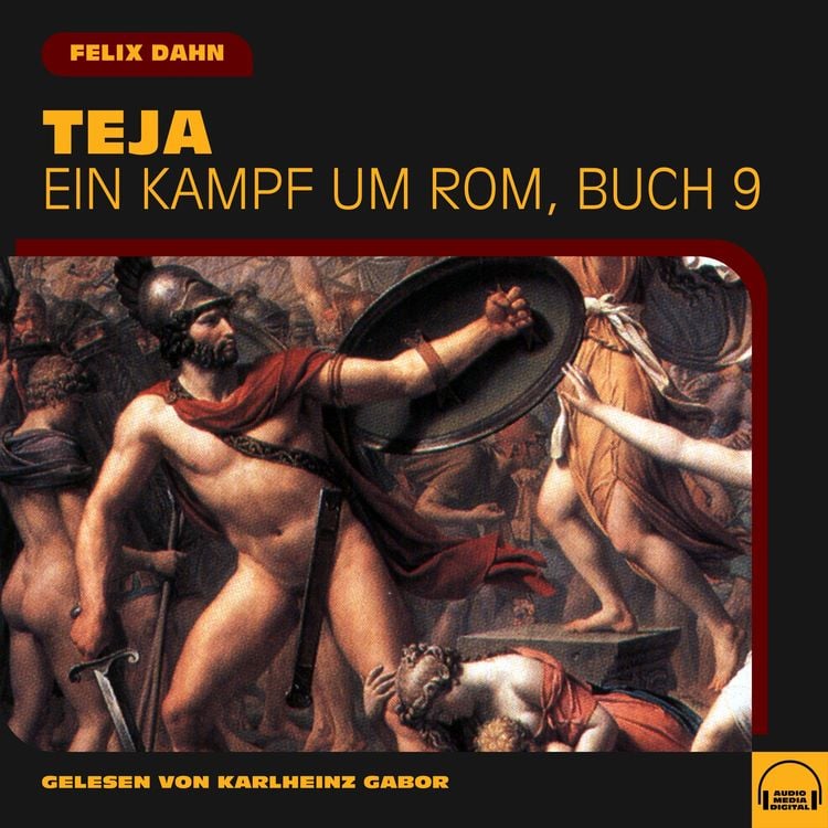 Produktbild: Teja (Ein Kampf um Rom, Buch 9)